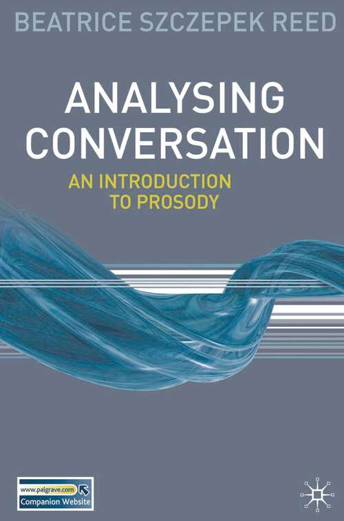 Book cover of Analysing Conversation: An Introduction to Prosody (2010)