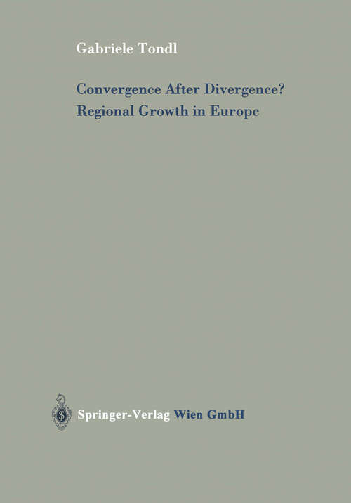 Book cover of Convergence After Divergence? Regional Growth in Europe (2001)