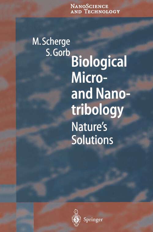 Book cover of Biological Micro- and Nanotribology: Nature’s Solutions (2001) (NanoScience and Technology)