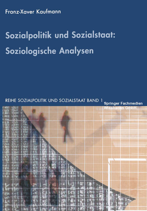 Book cover of Sozialpolitik und Sozialstaat: Soziologische Analysen (2002) (Sozialpolitik und Sozialstaat)