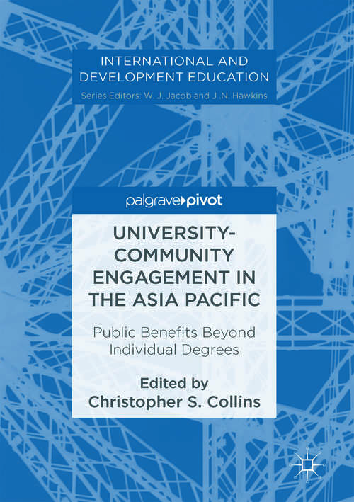 Book cover of University-Community Engagement in the Asia Pacific: Public Benefits Beyond Individual Degrees