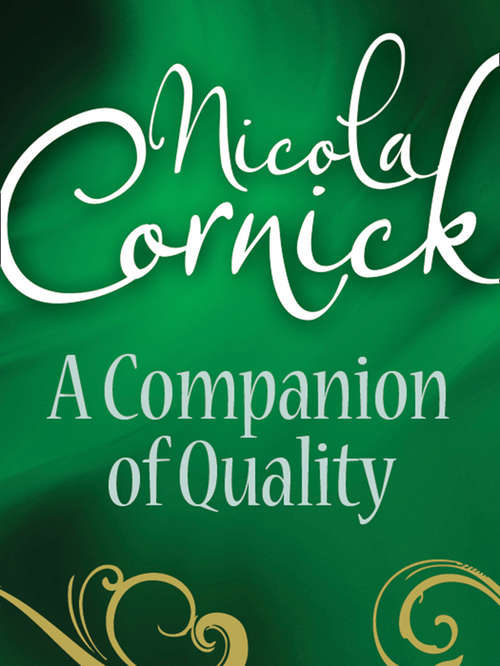 Book cover of A Companion Of Quality (ePub First edition) (Mills And Boon Historical Ser.)