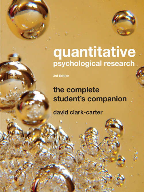 Book cover of Quantitative Psychological Research: The Complete Student's Companion