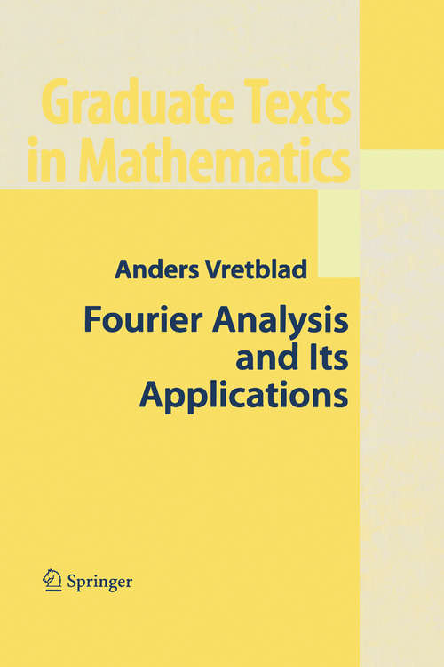 Book cover of Fourier Analysis and Its Applications (2003) (Graduate Texts in Mathematics #223)