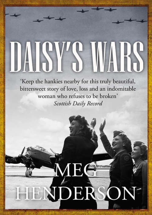 Book cover of Daisy's Wars: A Compelling Story Of One Woman's Battles, In War And Peace