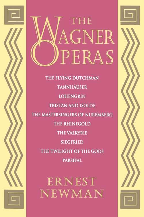 Book cover of The Wagner Operas