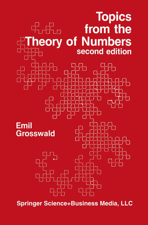 Book cover of Topics from the Theory of Numbers (2nd ed. 1984) (Modern Birkhäuser Classics)