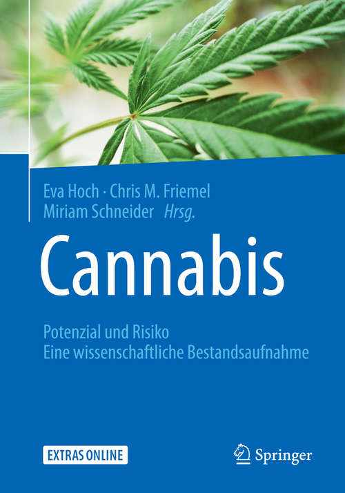 Book cover of Cannabis: Eine wissenschaftliche Bestandsaufnahme (1. Aufl. 2019)