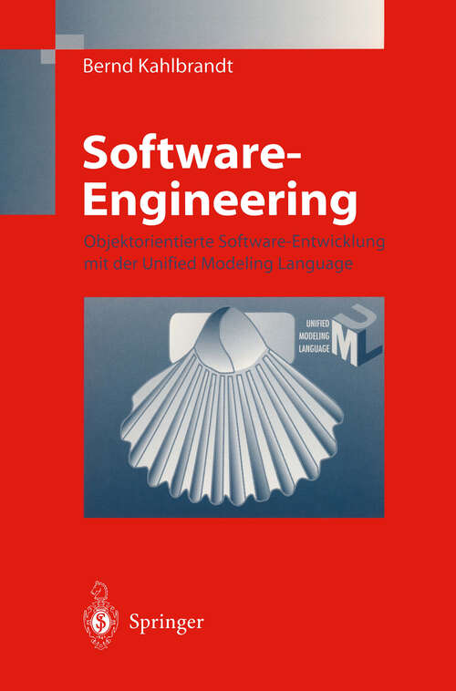 Book cover of Software Engineering: Objektorientierte Software-Entwicklung mit der Unified Modeling Language (1998)