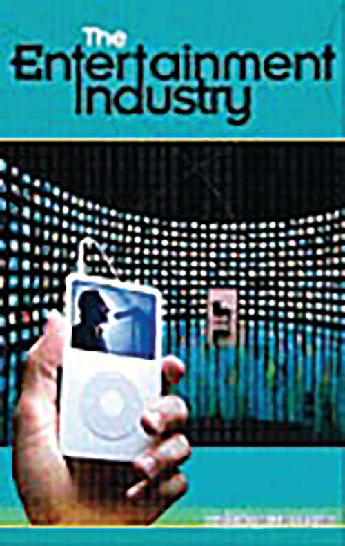 Book cover of The Entertainment Industry (Emerging Industries in the United States)