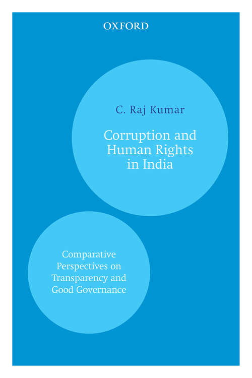 Book cover of Corruption and Human Rights in India: Comparative Perspectives on Transparency and Good Governance