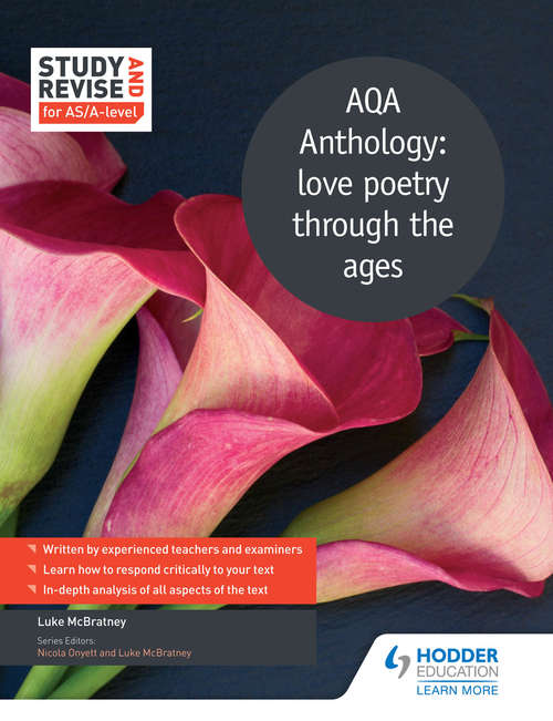 Book cover of Study and Revise: AQA A Poetry Anthology: love poetry through the ages for AS/A Level (PDF)