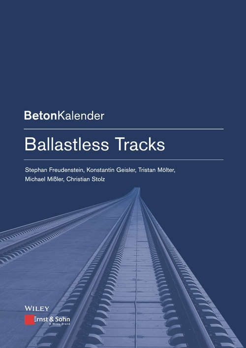 Book cover of Ballastless Tracks (Beton-Kalender Series)