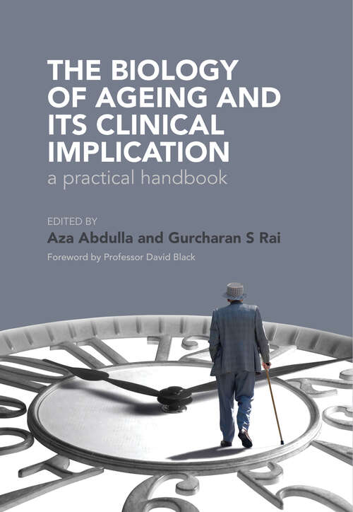 Book cover of The Biology of Ageing: A Practical Handbook