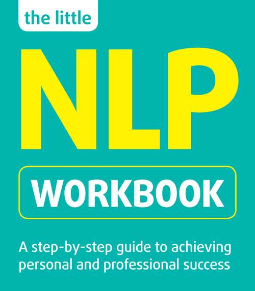 Book cover of The Little NLP Workbook (Crimson Publishing Ser.)