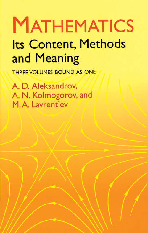 Book cover of Mathematics: Its Content, Methods and Meaning (2) (Dover Books on Mathematics)