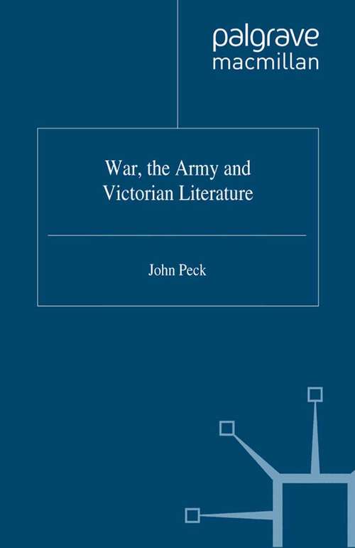 Book cover of War, the Army and Victorian Literature (1998)