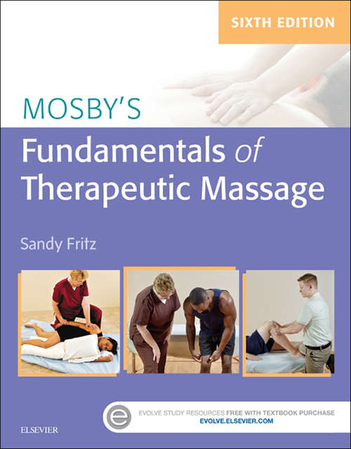 Book cover of Mosby's Fundamentals of Therapeutic Massage - E-Book (6)