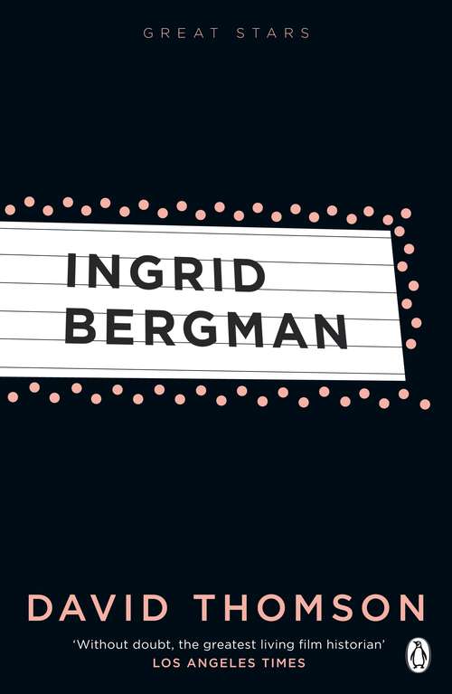 Book cover of Ingrid Bergman (Great Stars)