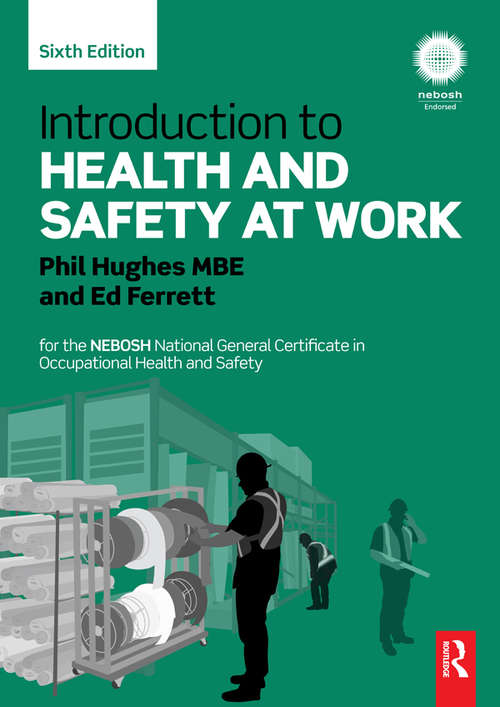 Book cover of Introduction to Health and Safety at Work: for the NEBOSH National General Certificate in Occupational Health and Safety