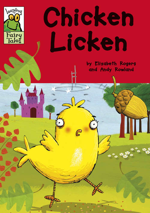 Book cover of Chicken Licken (Leapfrog Fairy Tales)