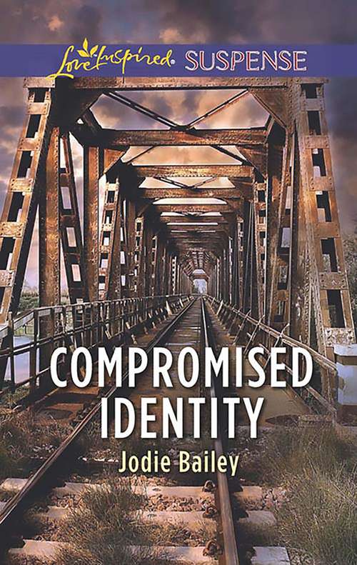 Book cover of Compromised Identity: Small Town Justice Compromised Identity The Littlest Witness (ePub edition) (Mills And Boon Love Inspired Suspense Ser.)