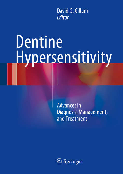 Book cover of Dentine Hypersensitivity: Advances in Diagnosis, Management, and Treatment (2015)