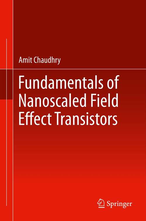 Book cover of Fundamentals of Nanoscaled Field Effect Transistors (2013)