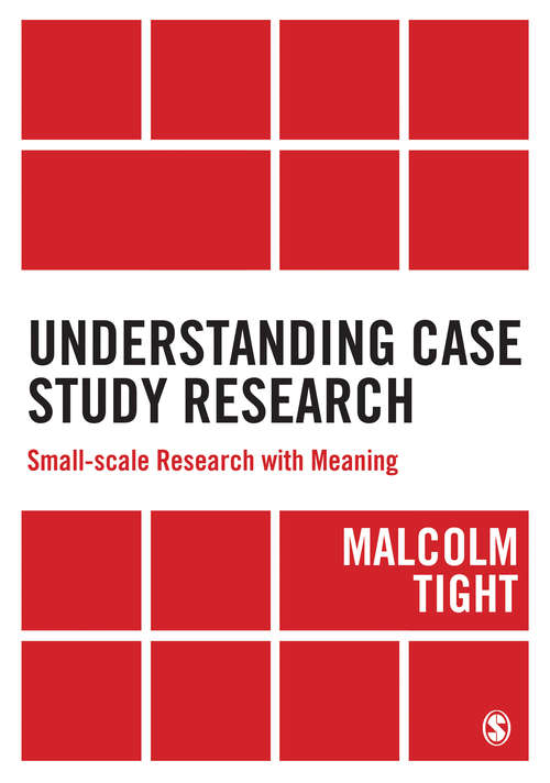 Book cover of Understanding Case Study Research: Small-scale Research with Meaning (PDF) (First Edition)