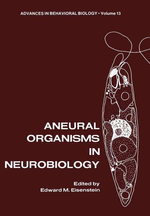 Book cover of Aneural Organisms in Neurobiology (1975) (Advances in Behavioral Biology #13)