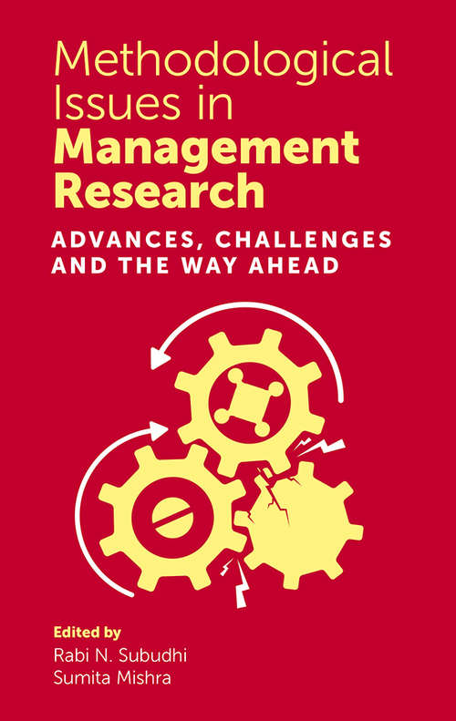 Book cover of Methodological Issues in Management Research: Advances, Challenges and the Way Ahead