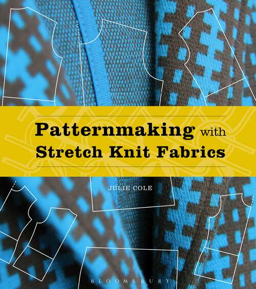 Book cover of Patternmaking with Stretch Knit Fabrics: - with STUDIO