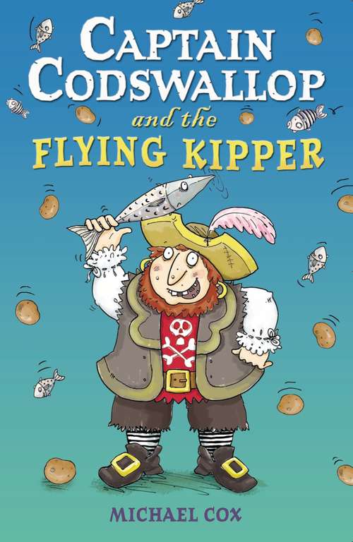 Book cover of Captain Codswallop and the Flying Kipper (Black Cats)