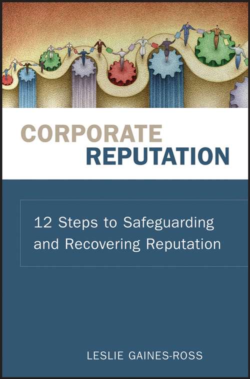 Book cover of Corporate Reputation: 12 Steps to Safeguarding and Recovering Reputation