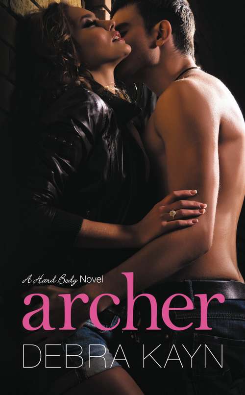 Book cover of Archer (A Hard Body Novel #1)