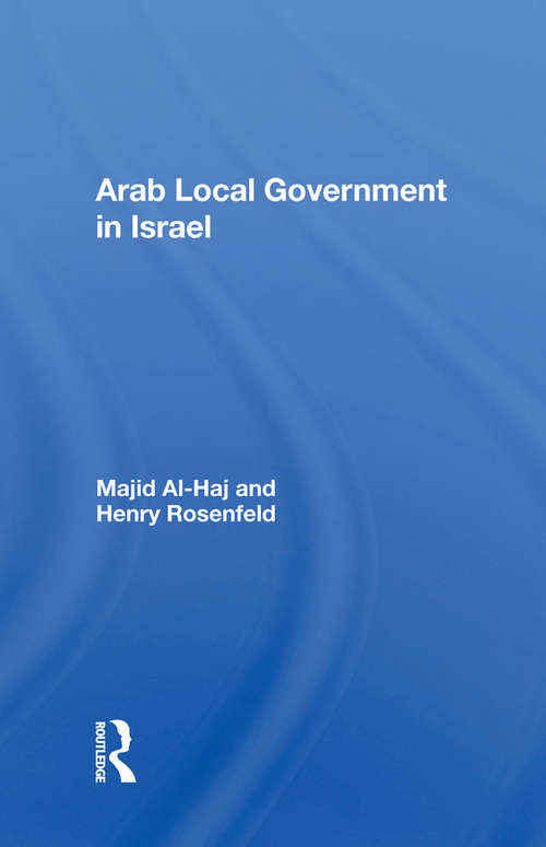 Book cover of Arab Local Government In Israel