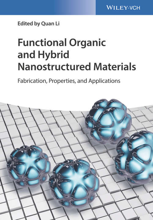 Book cover of Functional Organic and Hybrid Nanostructured Materials: Fabrication, Properties, and Applications