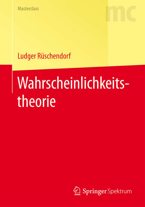 Book cover of Wahrscheinlichkeitstheorie (1. Aufl. 2016) (Masterclass)
