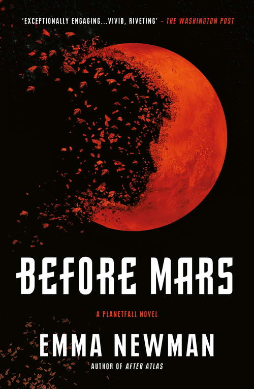 Book cover of Before Mars (A\planetfall Novel Ser. #3)