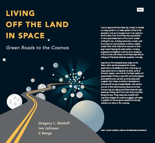 Book cover of Living Off the Land in Space: Green Roads to the Cosmos (2007)