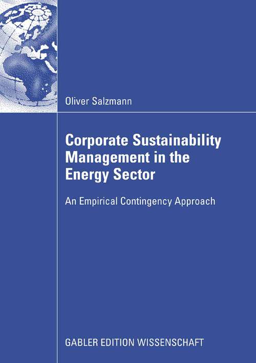 Book cover of Corporate Sustainability Management in the Energy Sector: An Empirical Contigency Approach (2008)