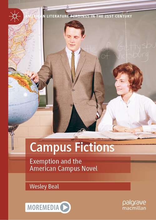 Book cover of Campus Fictions: Exemption and the American Campus Novel (1st ed. 2024) (American Literature Readings in the 21st Century)