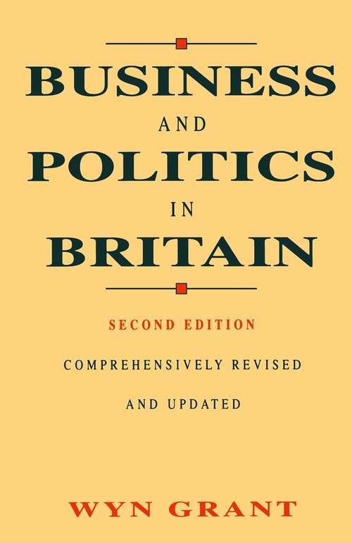 Book cover of Business and Politics in Britain (2nd ed. 1993)