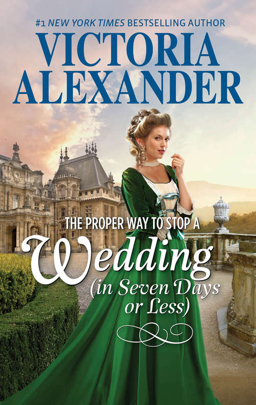 Book cover of The Proper Way To Stop A Wedding (ePub edition) (Lady Travelers Society Ser.)
