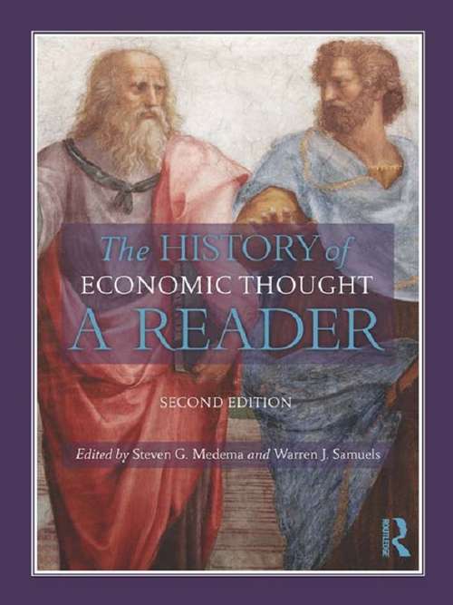 Book cover of The History of Economic Thought: A Reader; Second Edition (Research In The History Of Economic Thought And Methodology Ser. #2)