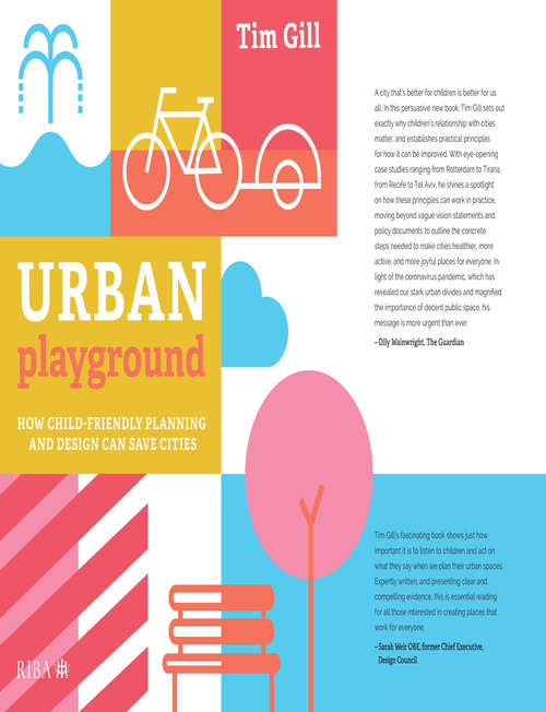 Book cover of Urban Playground: How Child-Friendly Planning and Design Can Save Cities