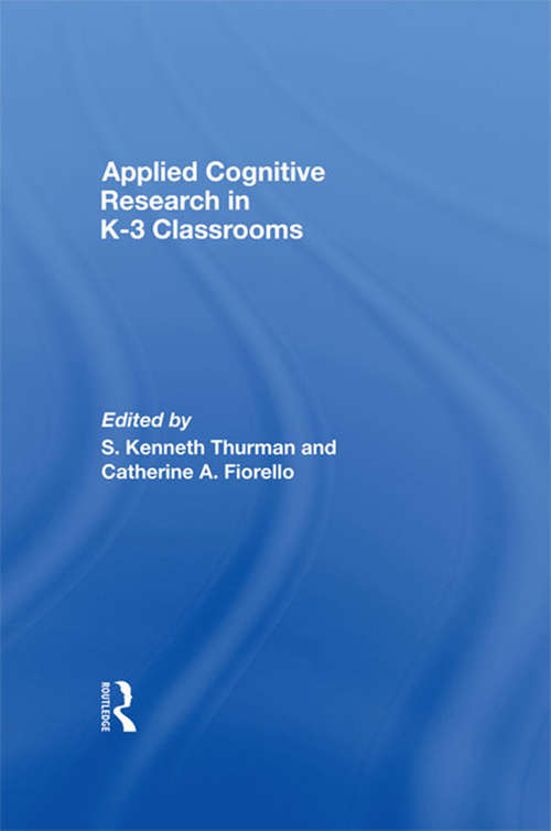 Book cover of Applied Cognitive Research in K-3 Classrooms