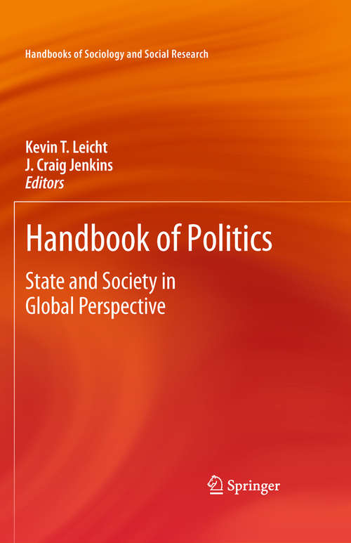 Book cover of Handbook of Politics: State and Society in Global Perspective (2010) (Handbooks of Sociology and Social Research)