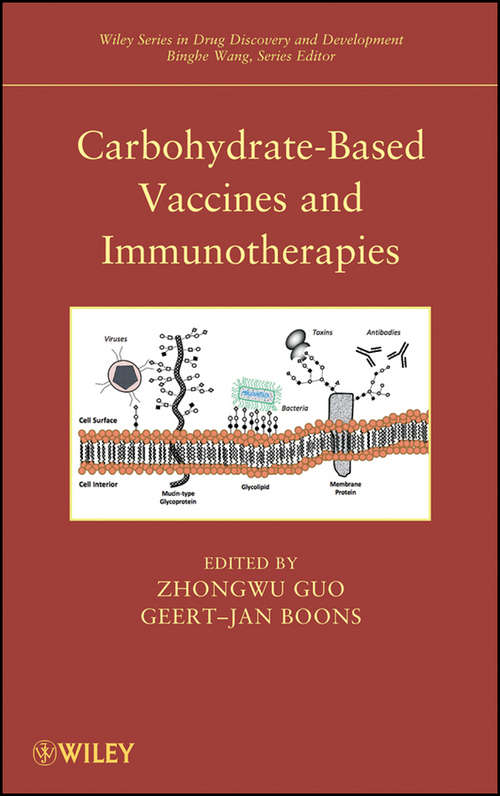 Book cover of Carbohydrate-Based Vaccines and Immunotherapies (Wiley Series in Drug Discovery and Development #8)