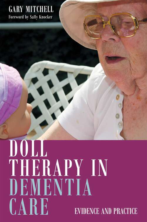 Book cover of Doll Therapy in Dementia Care: Evidence and Practice